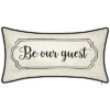 Celebrations Be Our Guest Embroidered Decorative Pillow -Throw Pillows Discount 3030723411 RLLD 1
